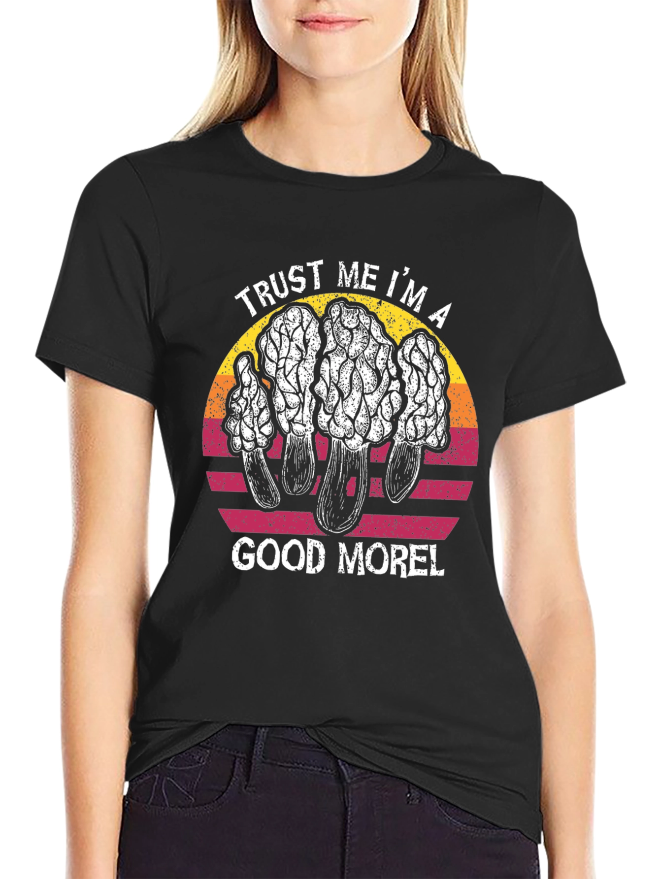 Trust Me Im a Good Morel T-Shirt