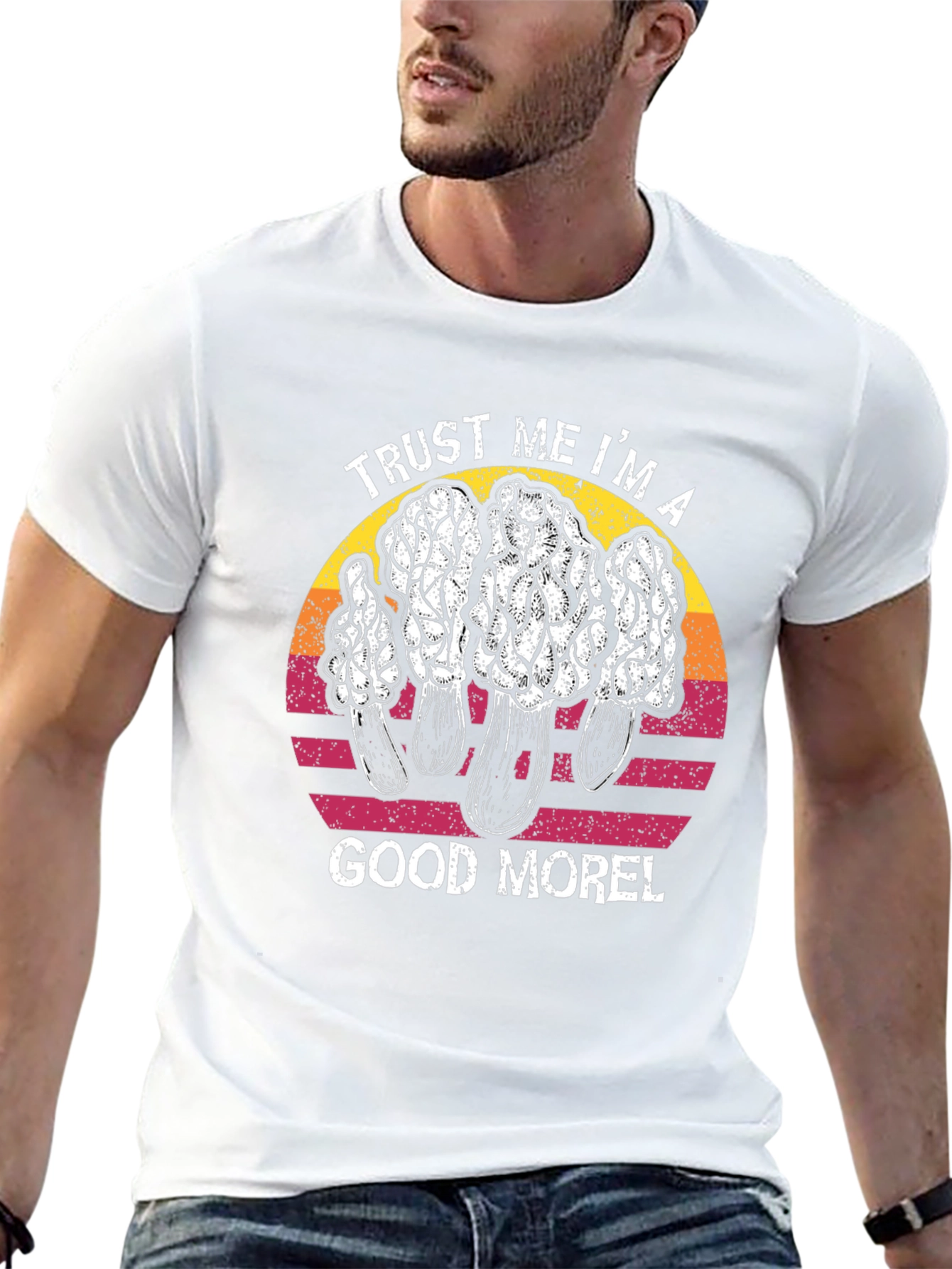 Trust Me Im a Good Morel T-Shirt