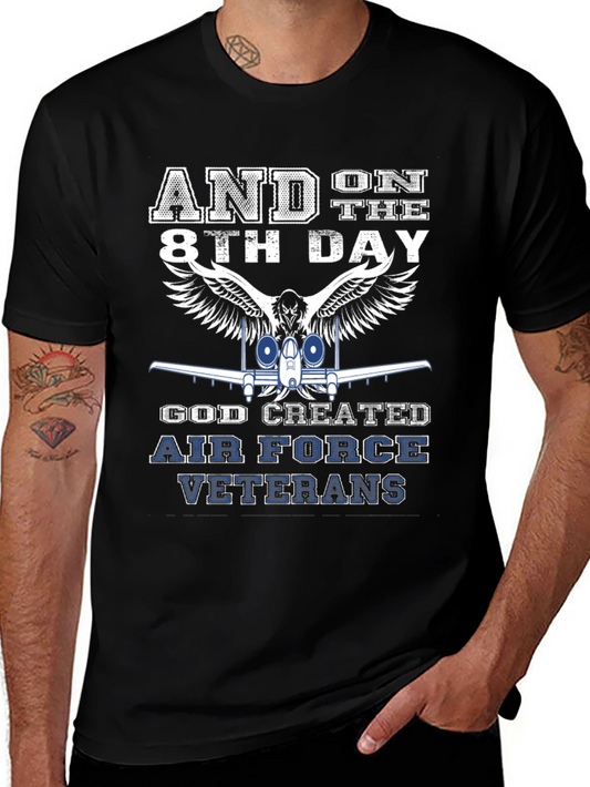 Air Force Veterans T-Shirt - And on the 8th Day