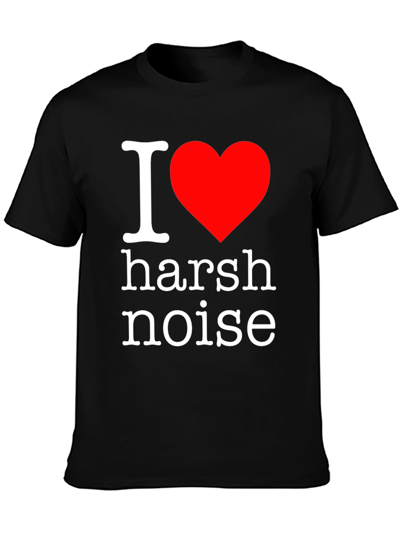 I Heart Harsh Noise Graphic T-Shirt