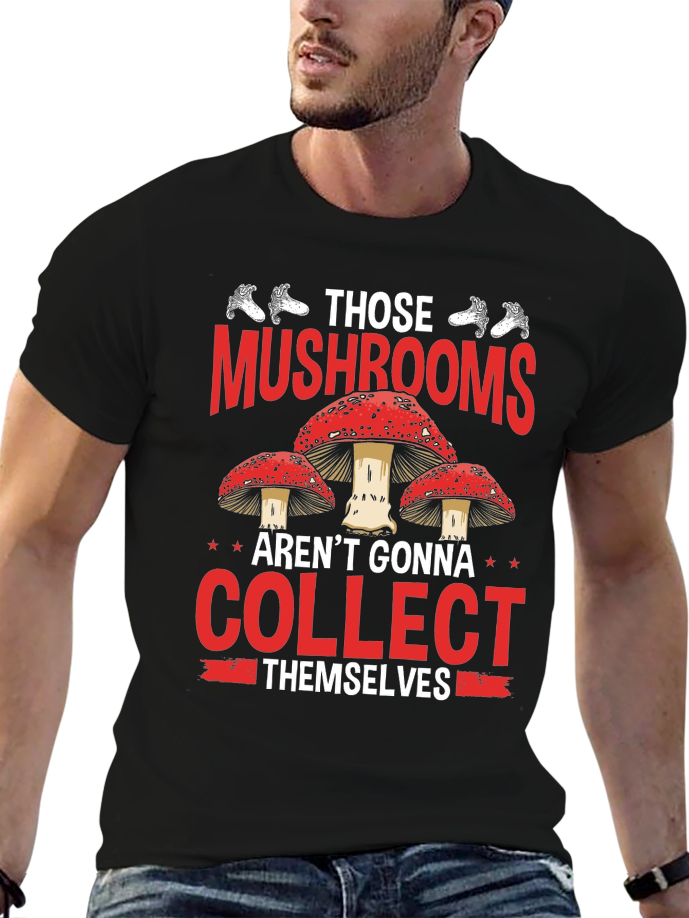 Mushroom Hunting Graphic Tee - Collect Them Yourself!
