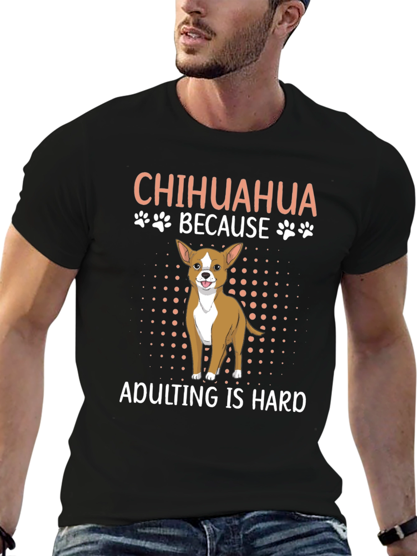 Chihuahua Adulting T-Shirt - Funny Dog Lover Tee