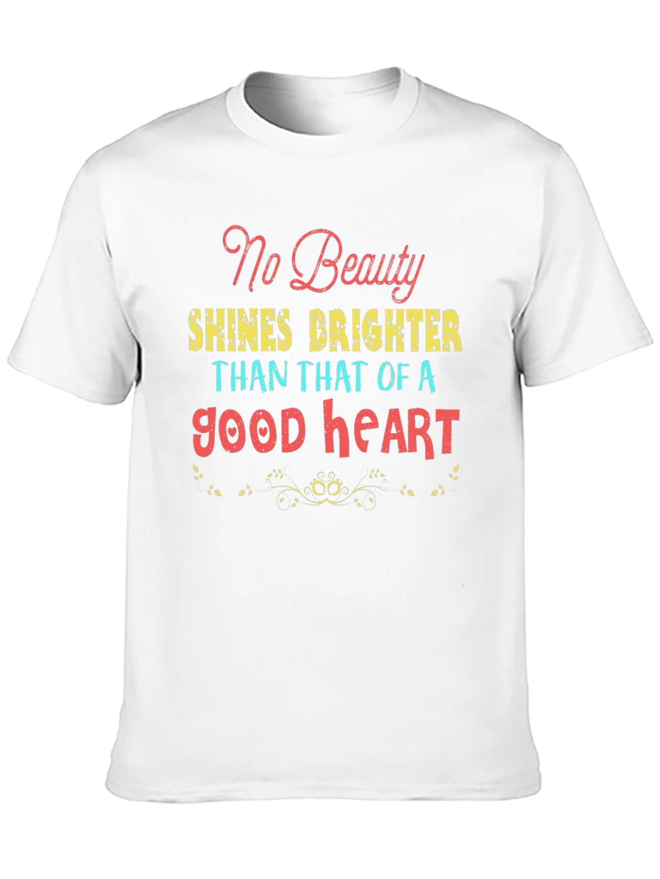 No Beauty Good Heart Graphic Tee