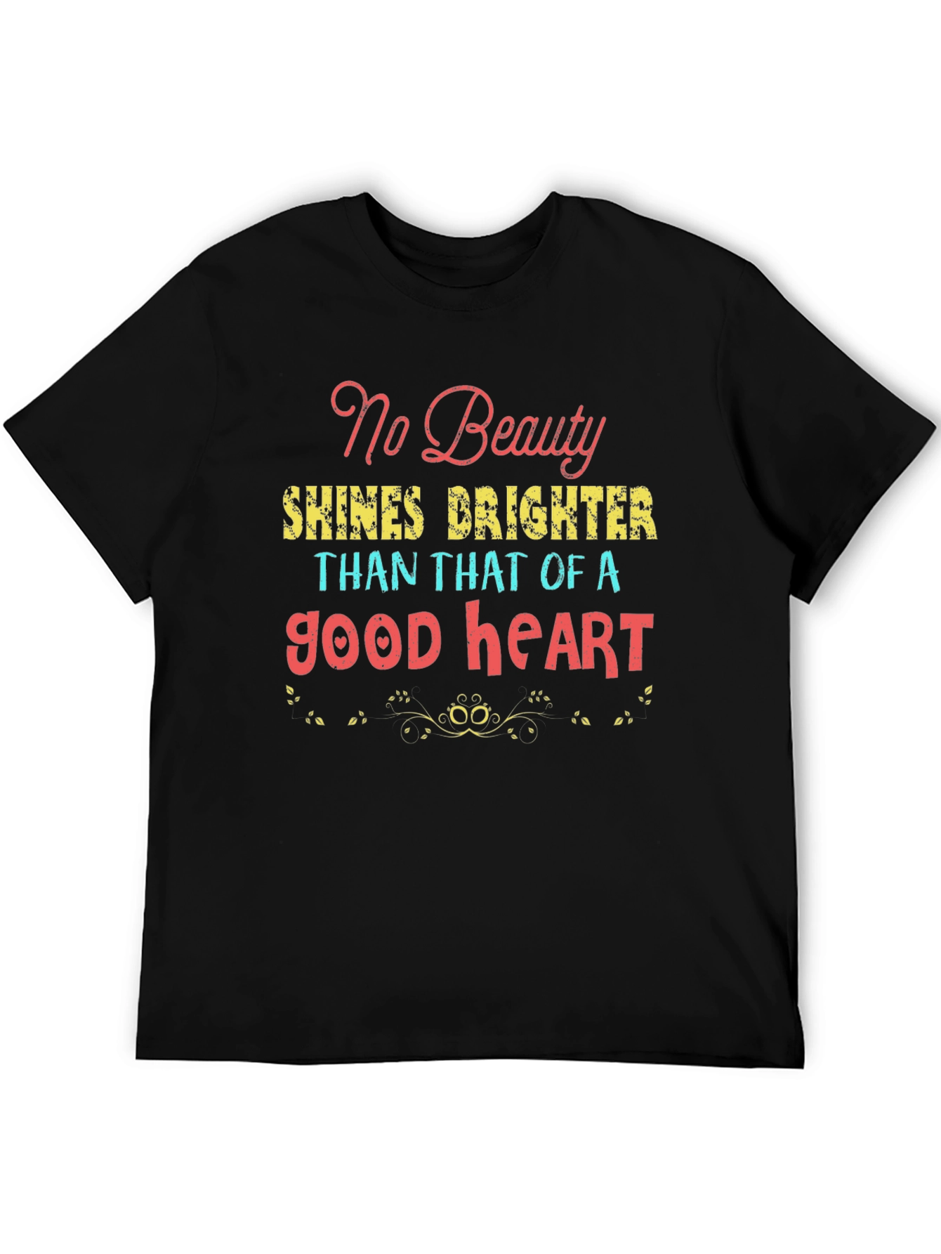 No Beauty Good Heart Graphic Tee