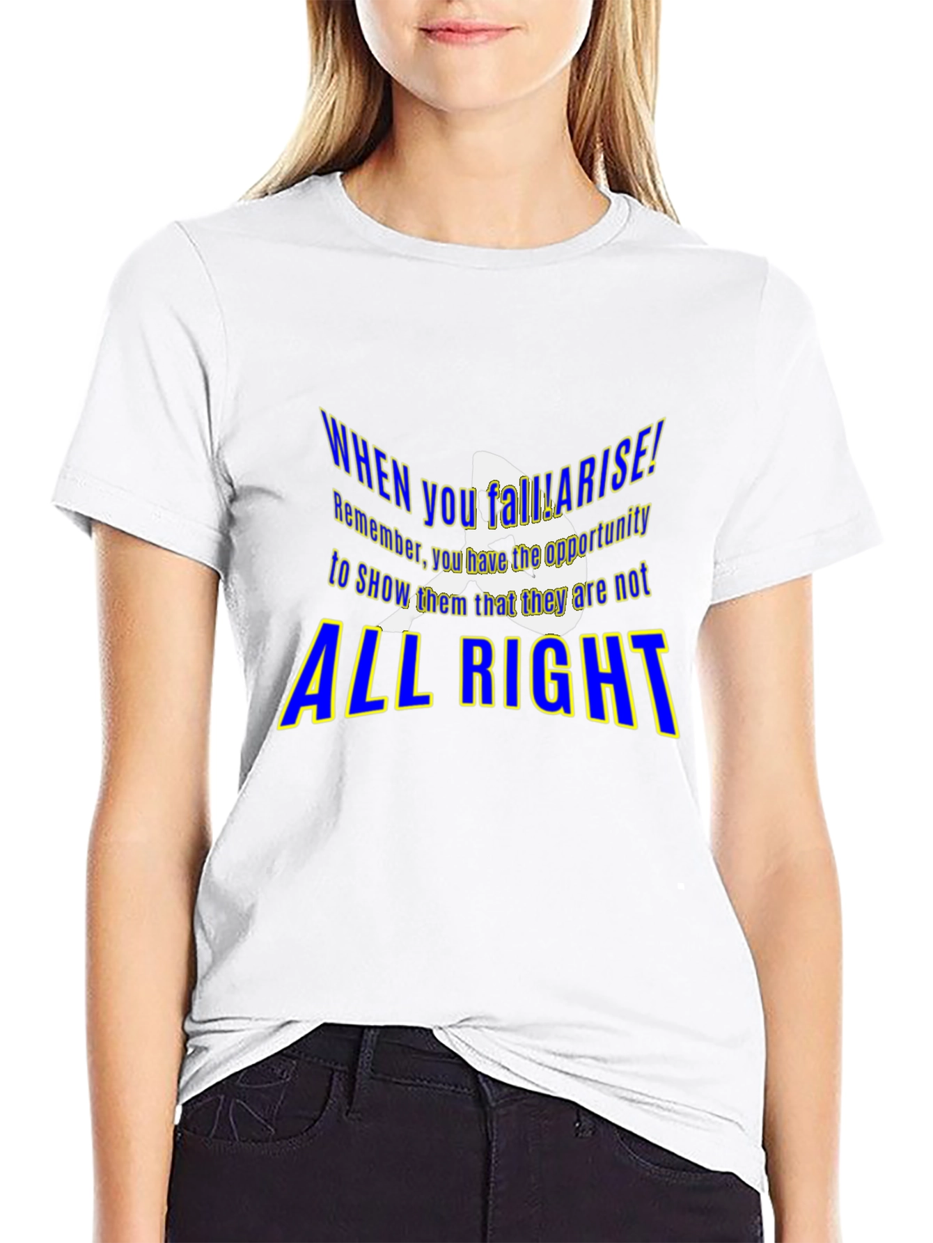 Motivational T-Shirt: Rise After You Fall