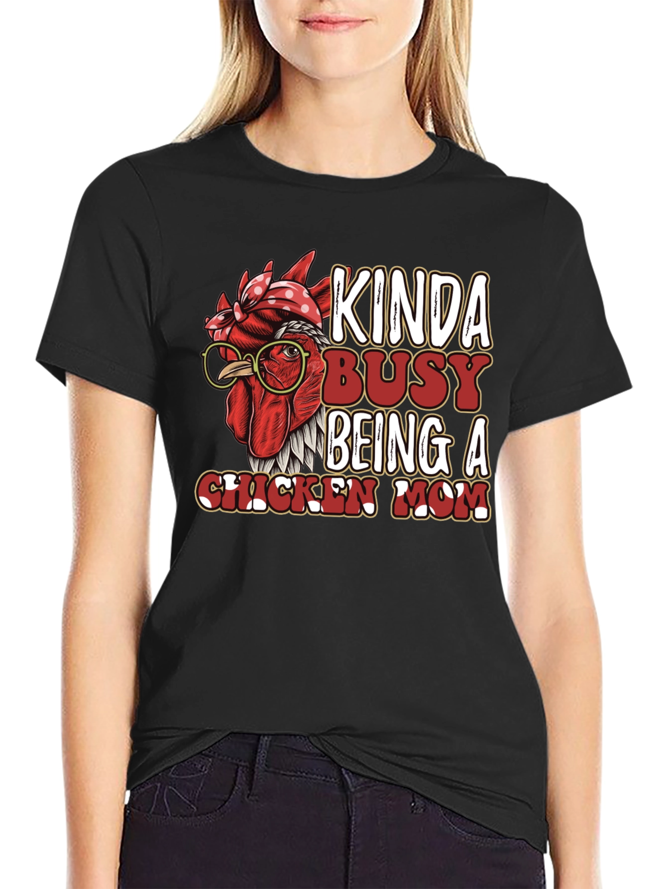 Kinda Busy Being a Chicken Mom Graphic T-Shirt