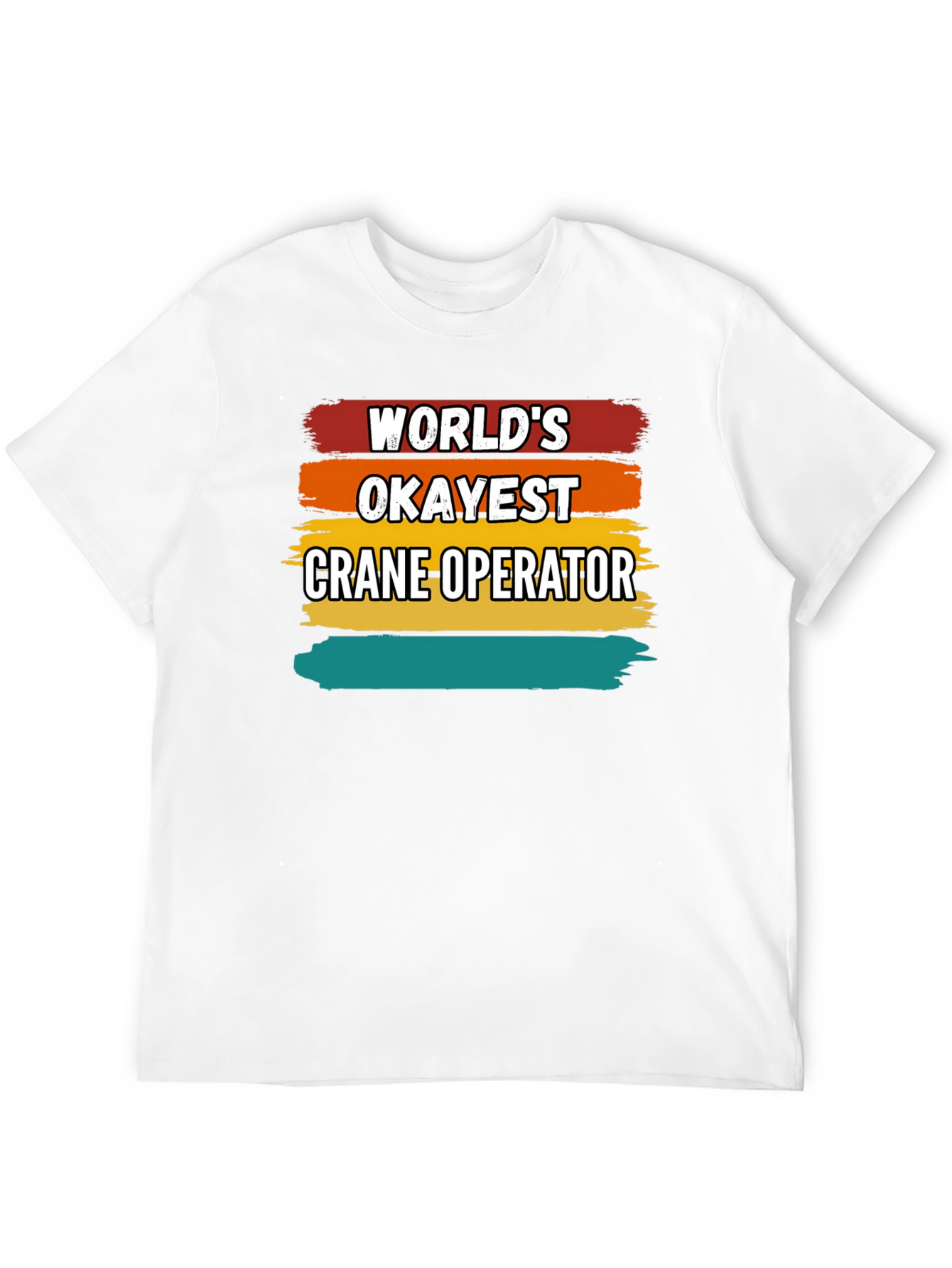 Worlds Okayest Crane Operator T-Shirt