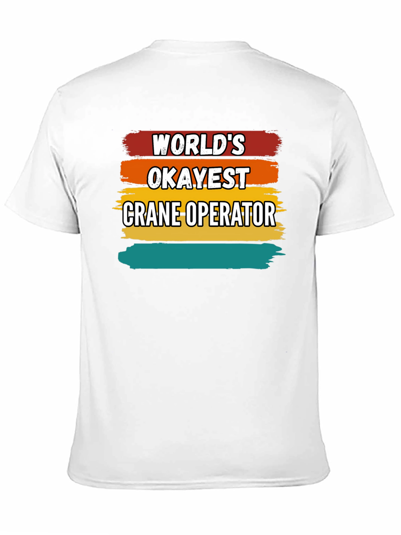Worlds Okayest Crane Operator T-Shirt
