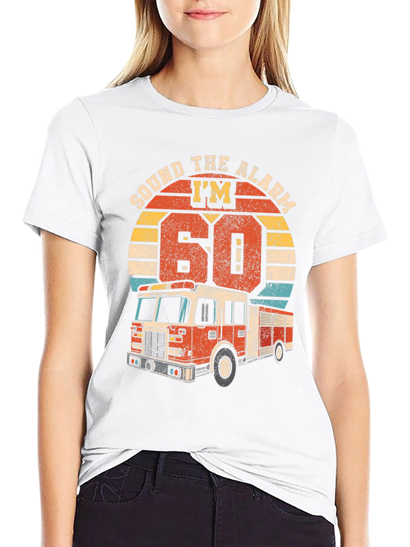 Sound The Alarm Im 60 Firetruck T-Shirt