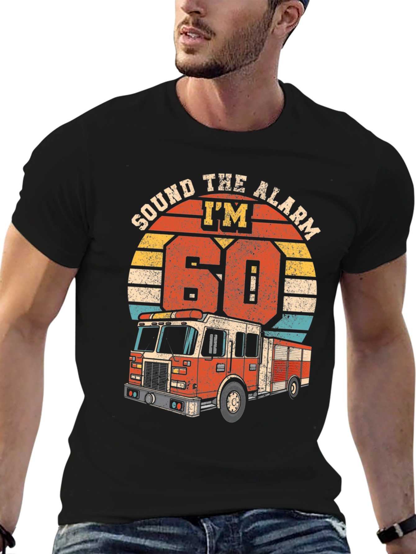 Sound The Alarm Im 60 Firetruck T-Shirt