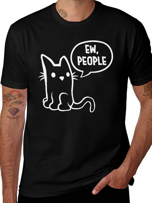 Ew People Cat T-Shirt - Funny Graphic Tee