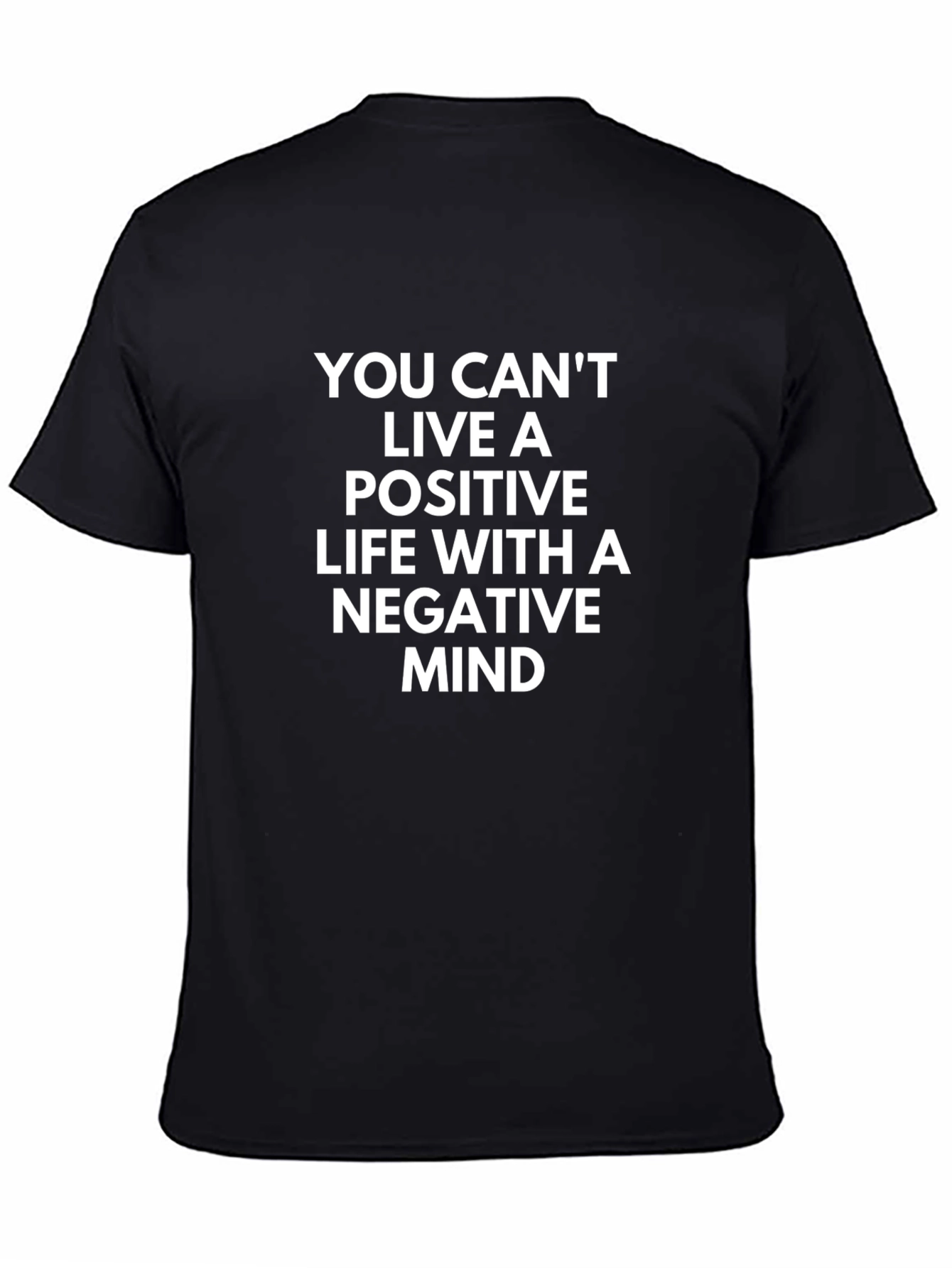 Positive Life T-Shirt - Motivational Quote Tee