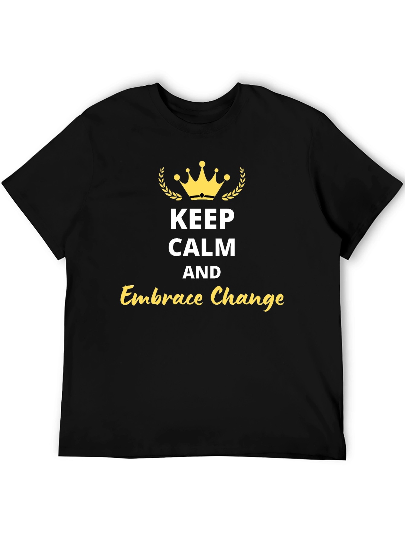 Keep Calm & Embrace Change Black Graphic Tee