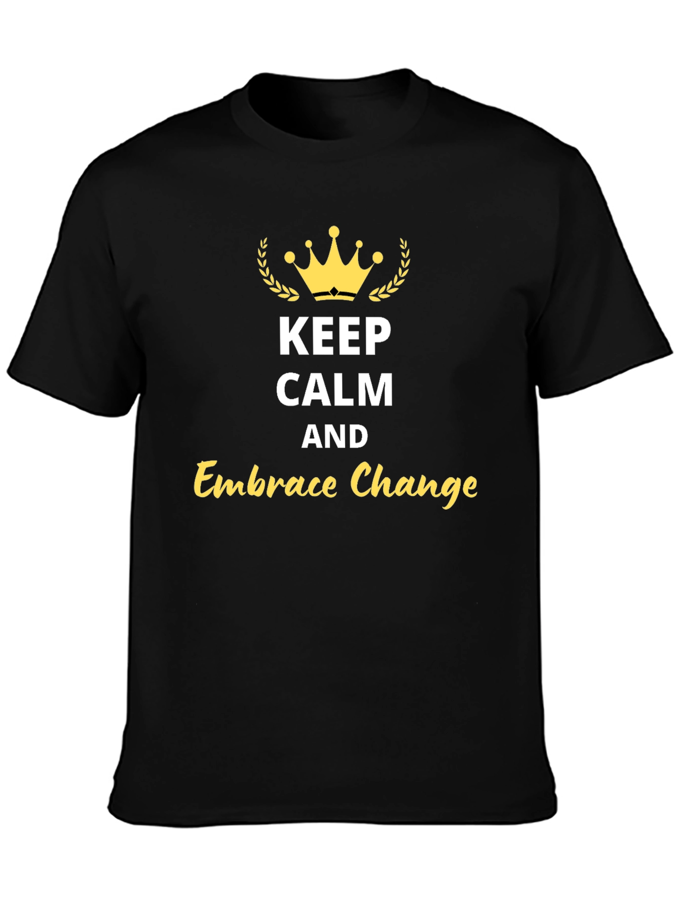 Keep Calm & Embrace Change Black Graphic Tee