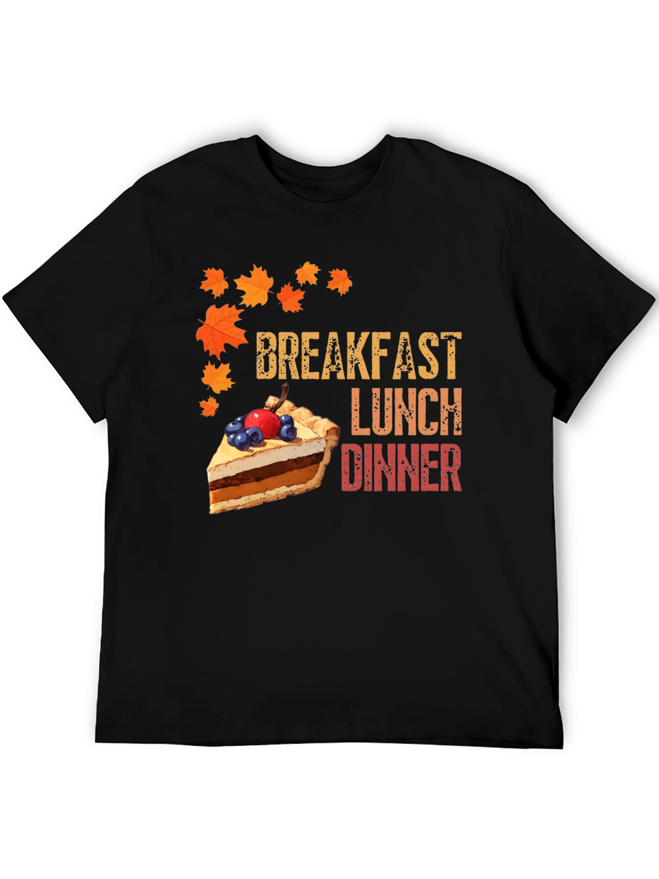Thanksgiving Feast T-Shirt - Breakfast Lunch Dinner Pie