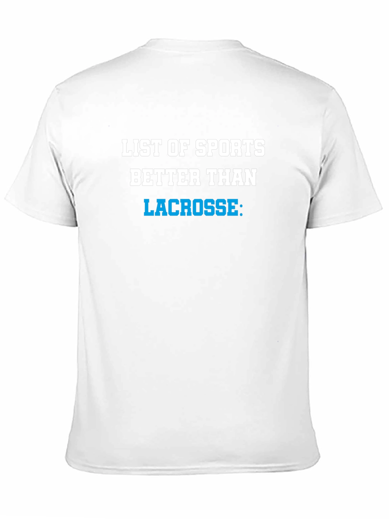 Funny Lacrosse Haters Graphic Tee