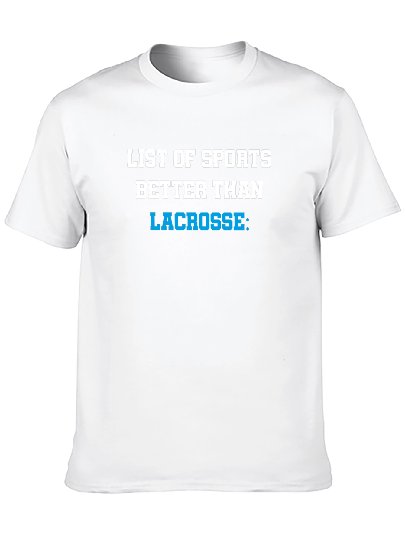 Funny Lacrosse Haters Graphic Tee