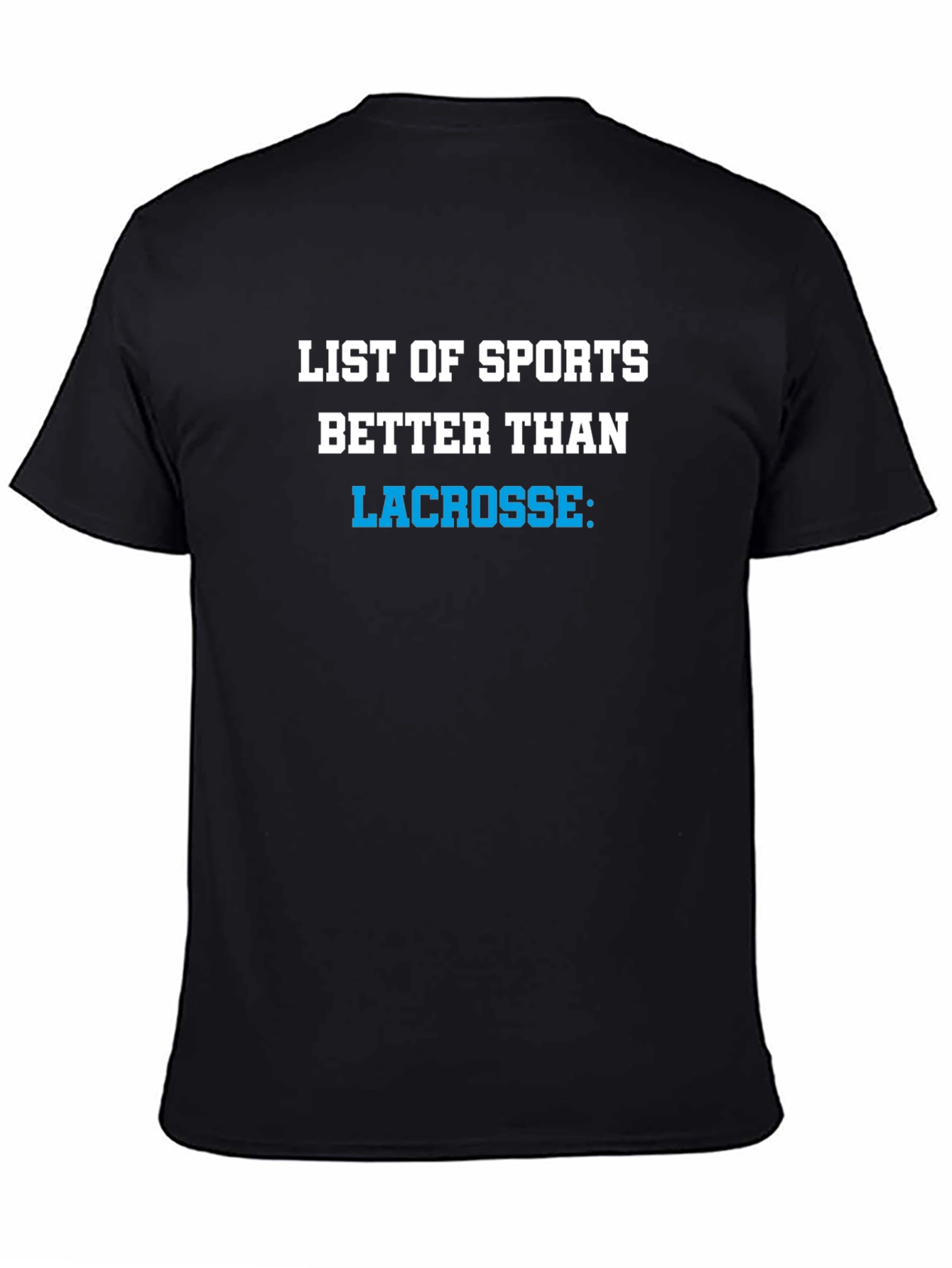 Funny Lacrosse Haters Graphic Tee