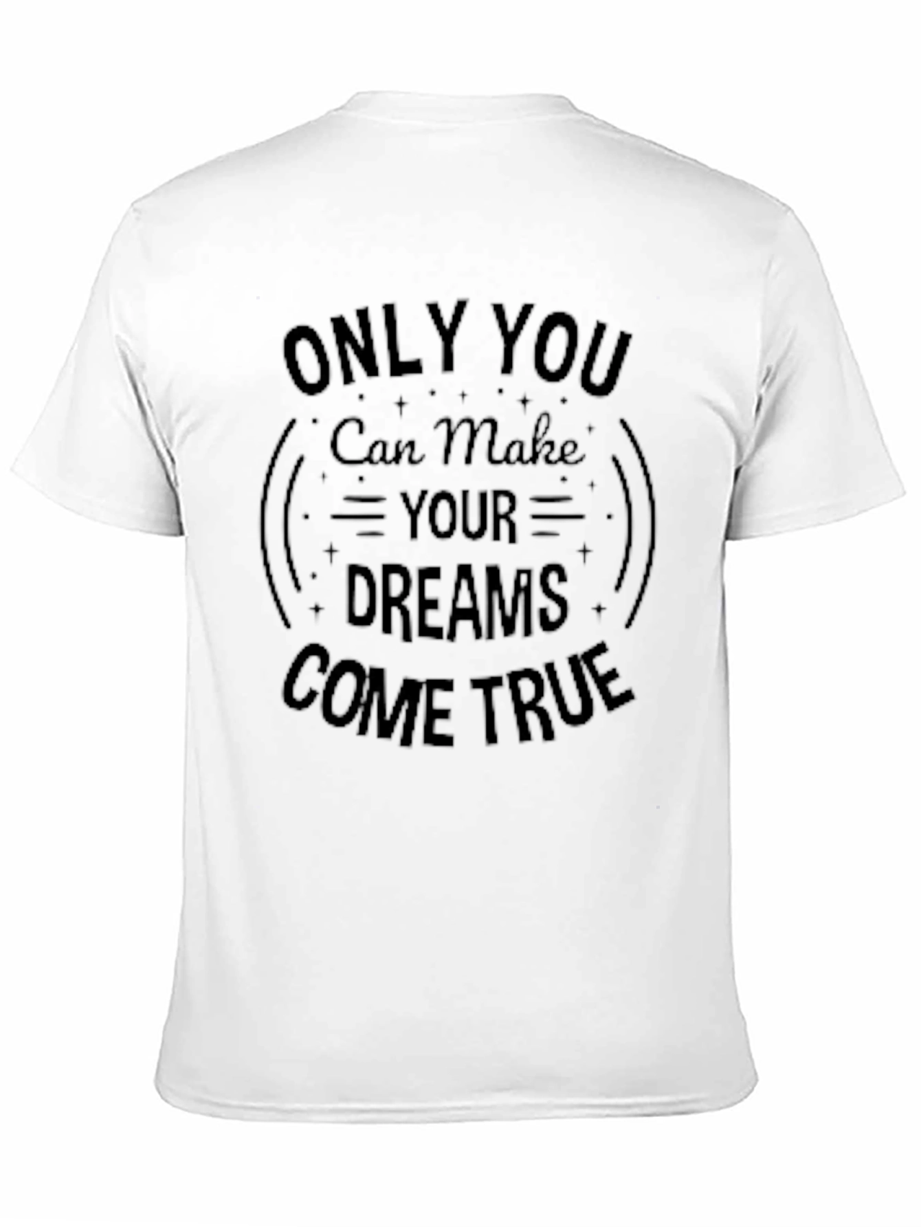 Inspirational Mens T-Shirt - Only You