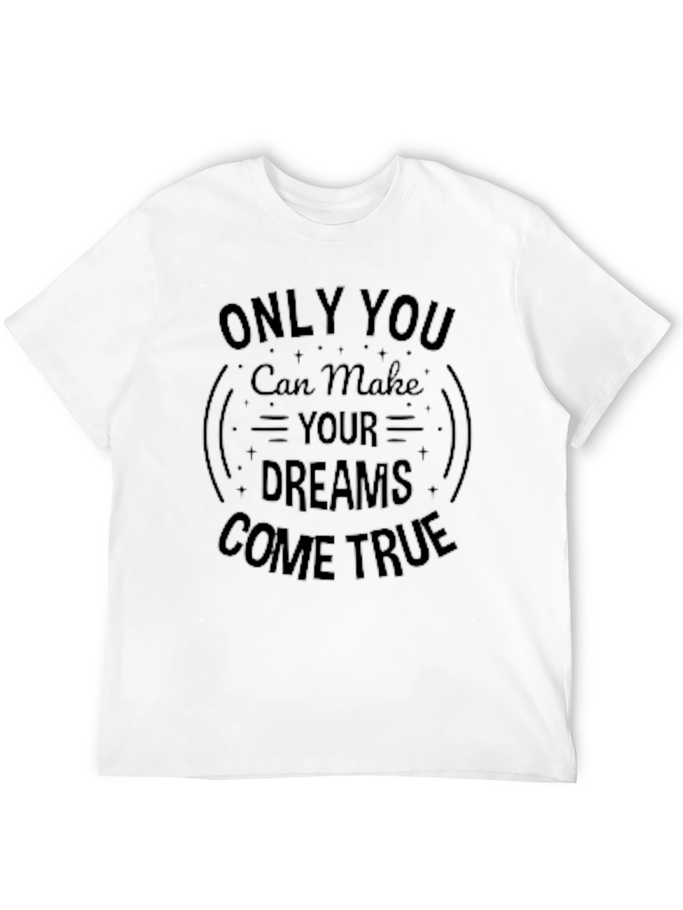 Inspirational Mens T-Shirt - Only You