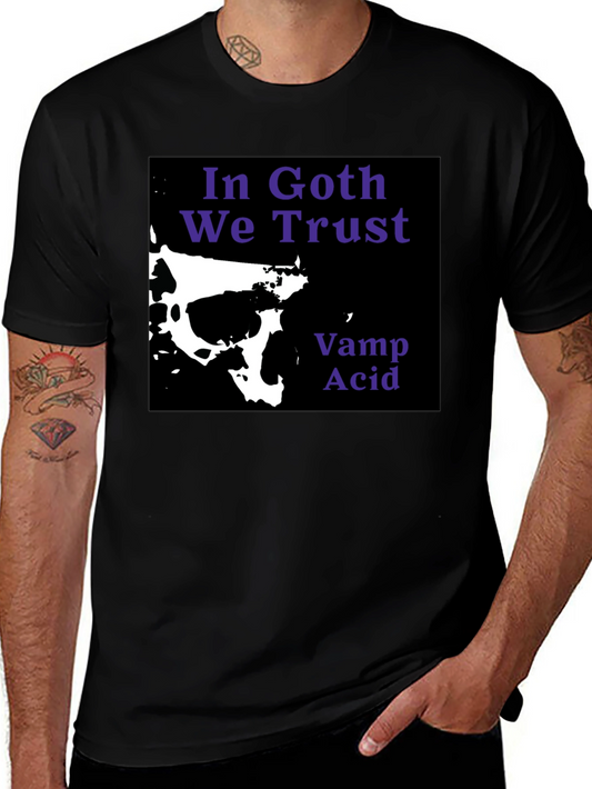 In Goth We Trust Black T-Shirt