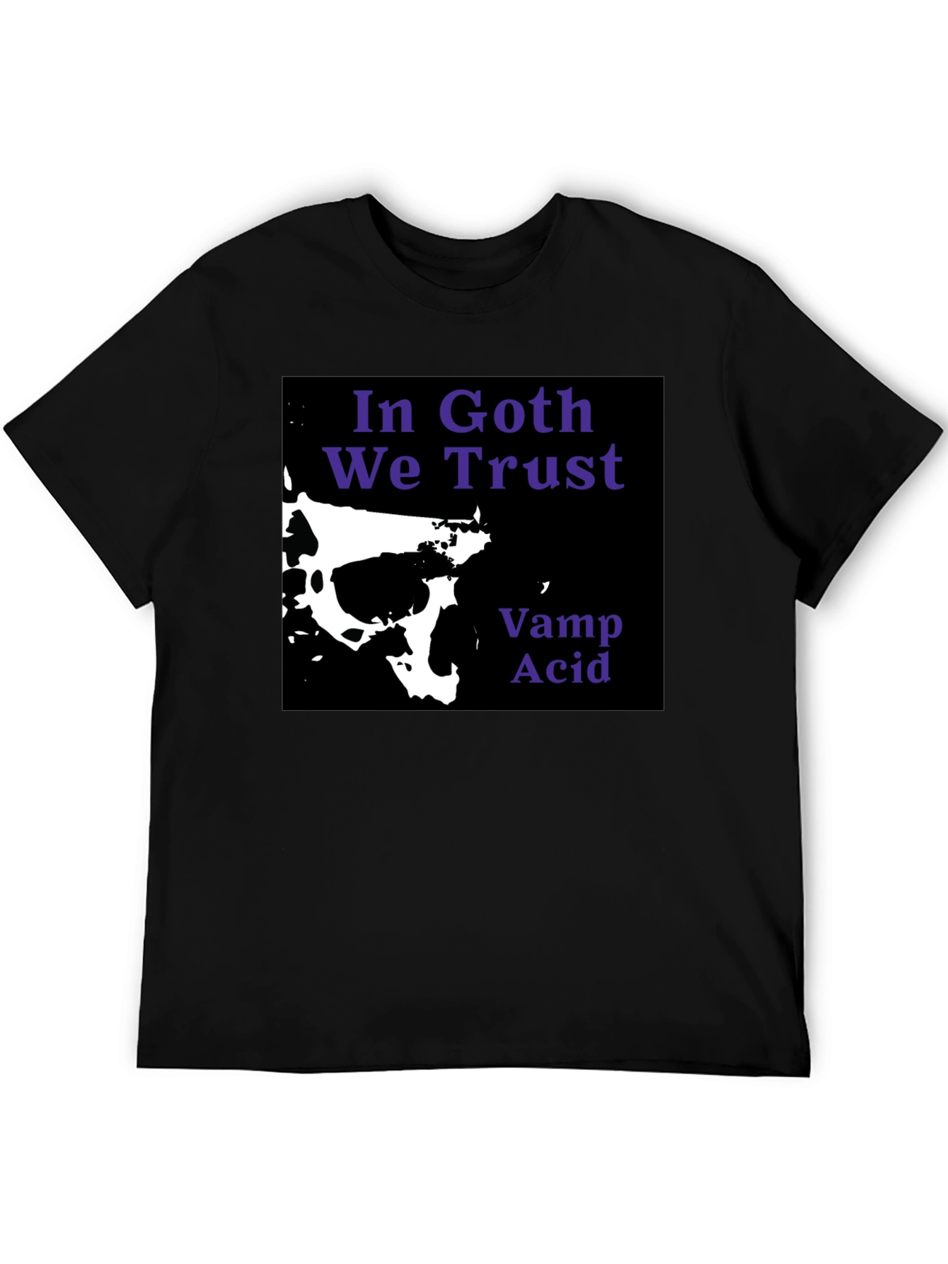 In Goth We Trust Black T-Shirt