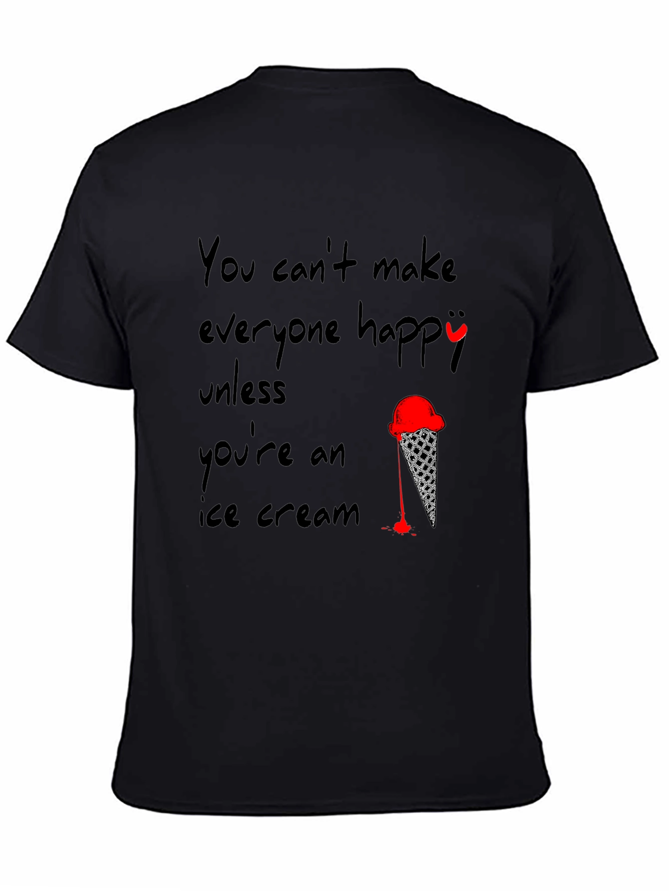 Ice Cream T-Shirt - Funny Quote Design