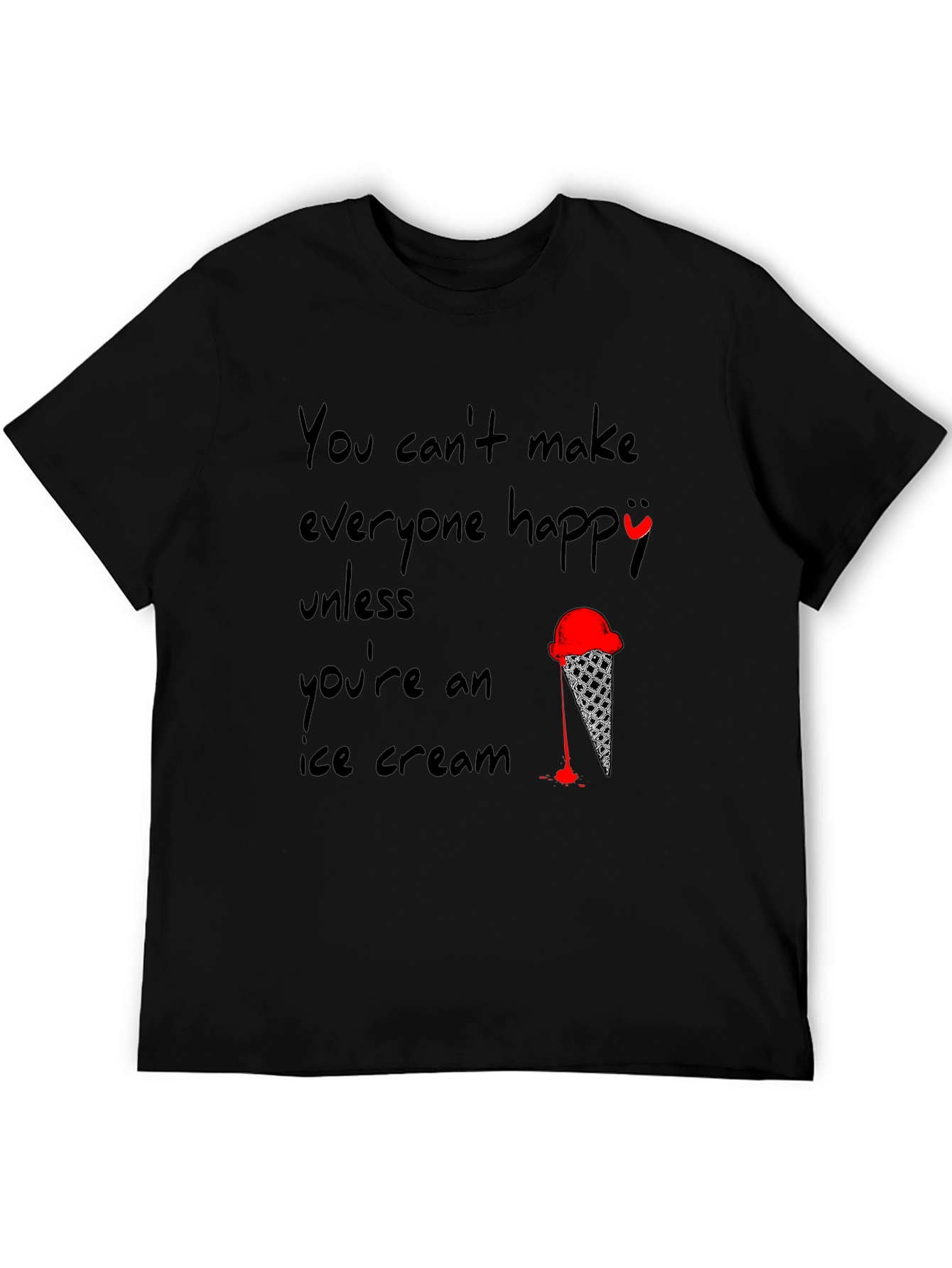 Ice Cream T-Shirt - Funny Quote Design