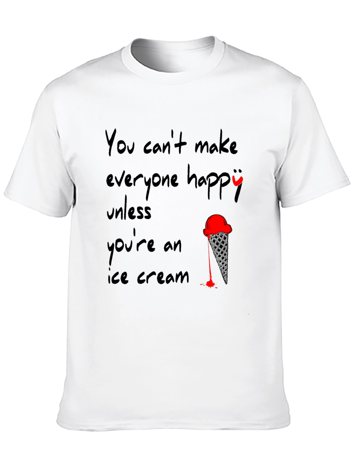 Ice Cream T-Shirt - Funny Quote Design