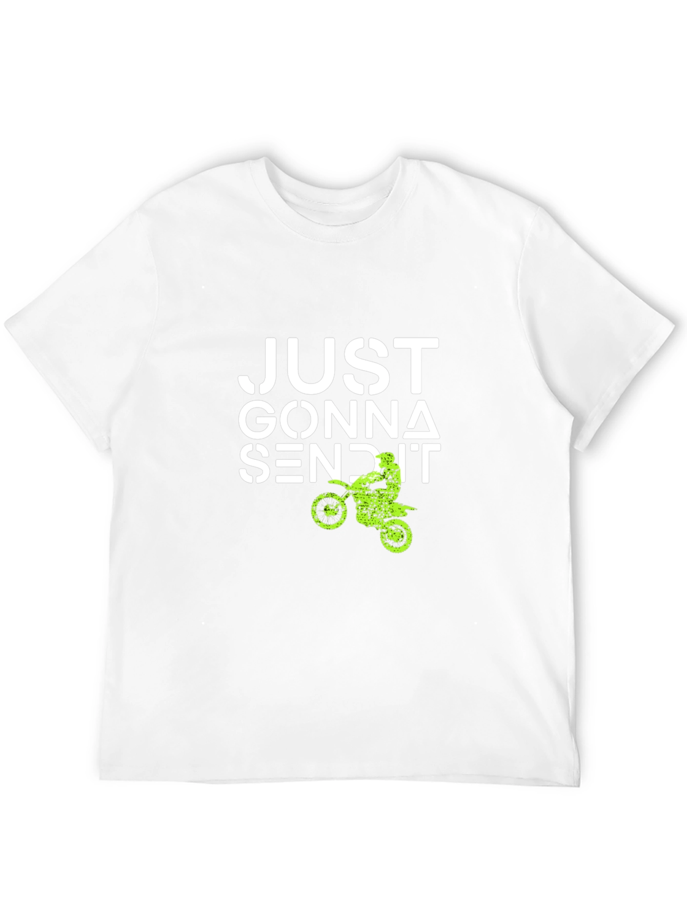 Just Gonna Send It T-Shirt Motocross Tee