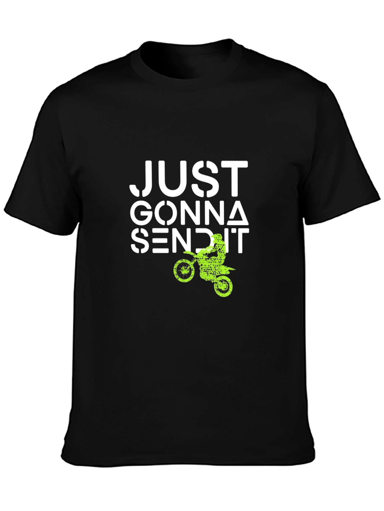 Just Gonna Send It T-Shirt Motocross Tee