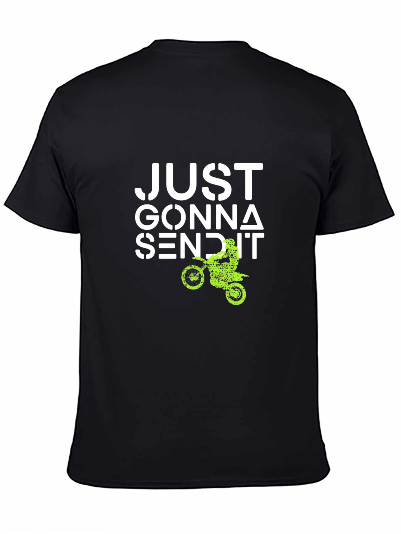 Just Gonna Send It T-Shirt Motocross Tee