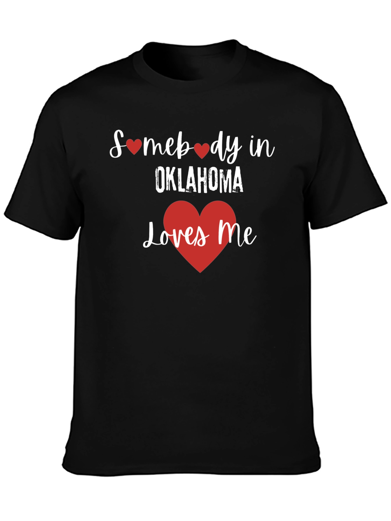 Oklahoma Loves Me Graphic T-Shirt