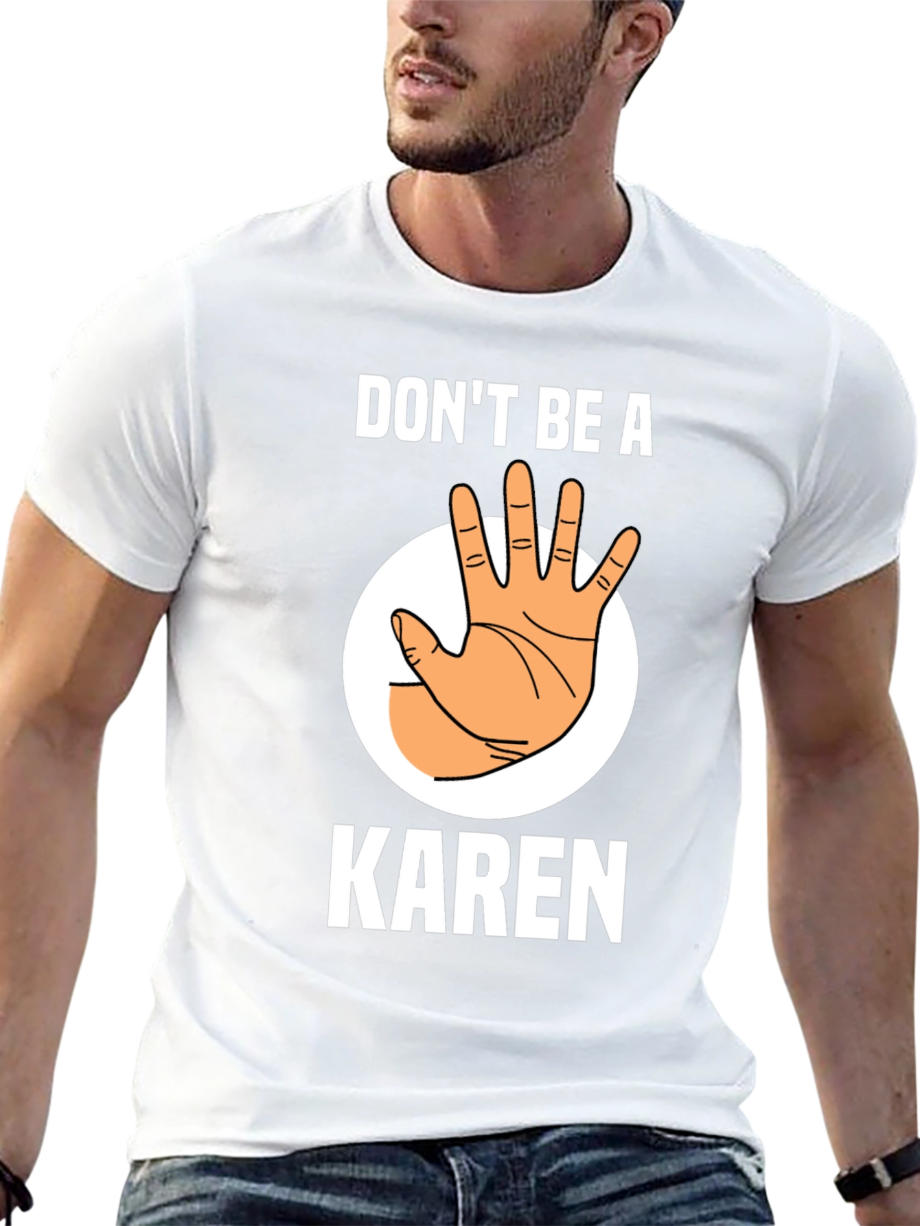 Dont Be A Karen T-Shirt Novelty Tee