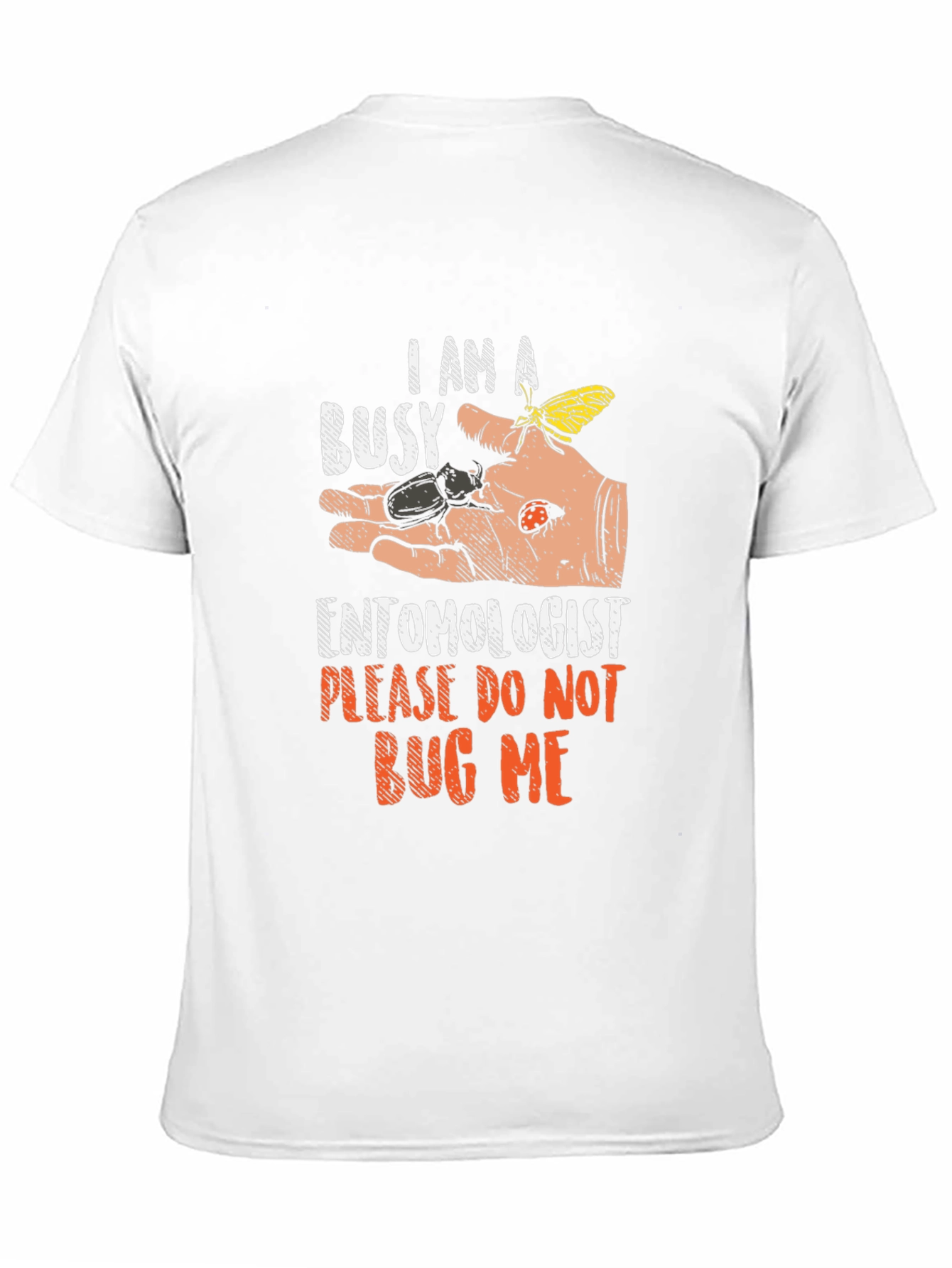 Busy Entomologist T-Shirt: Bug Lovers Apparel