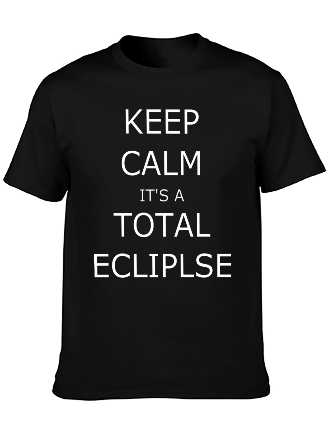 Keep Calm Total Eclipse T-Shirt - Black Graphic Tee
