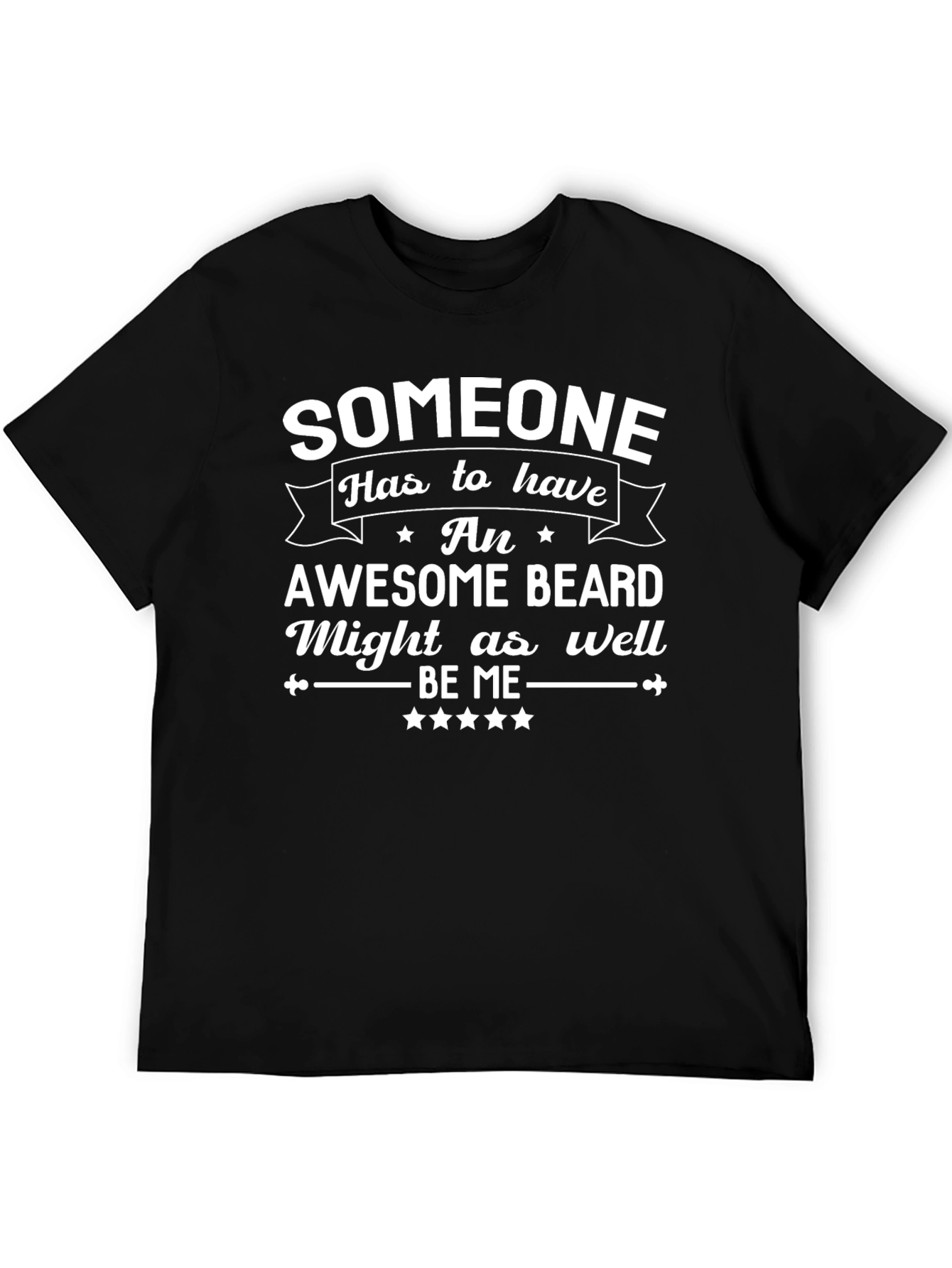 Awesome Beard T-Shirt - Someone Has to Have One!