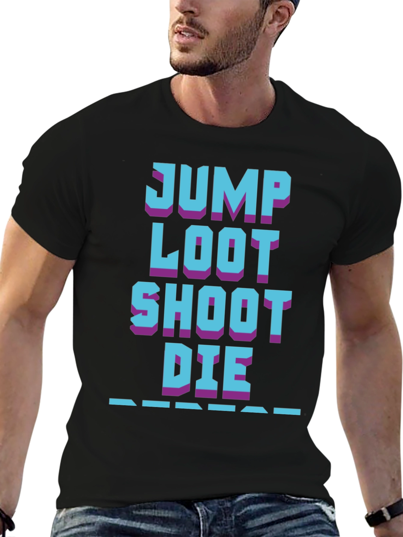 Gamers Life Tee: Jump Loot Shoot Die Repeat T-Shirt