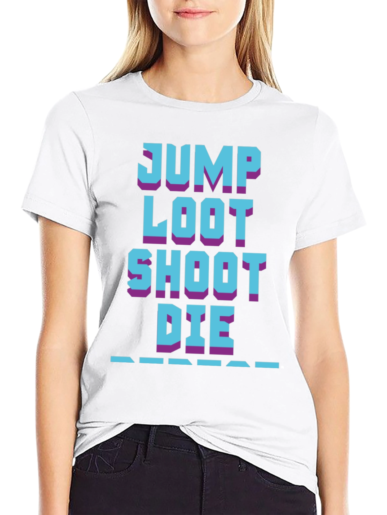 Gamers Life Tee: Jump Loot Shoot Die Repeat T-Shirt