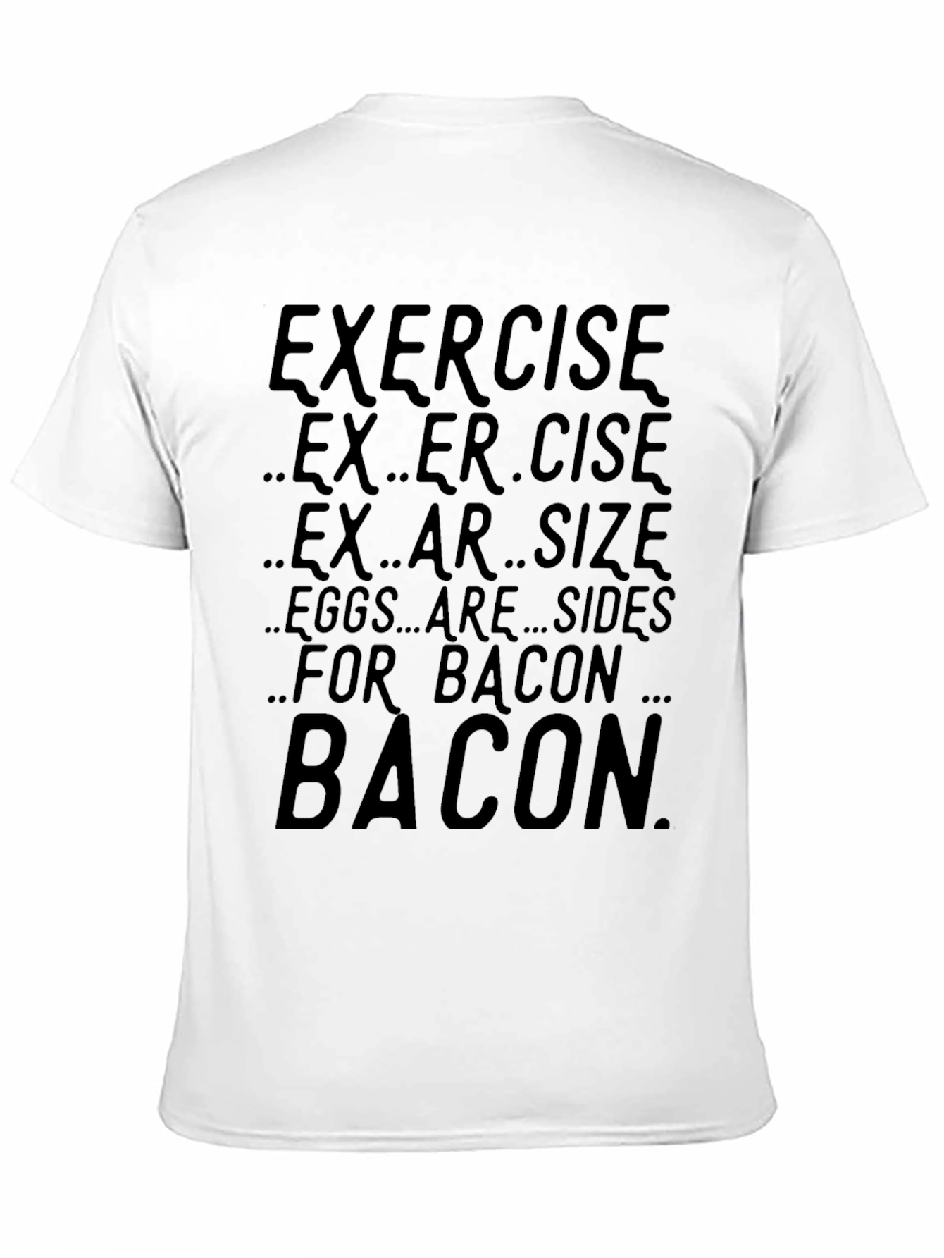 Exercise? Bacon Mens Graphic T-Shirt