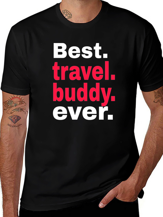 Best Travel Buddy Ever T-Shirt