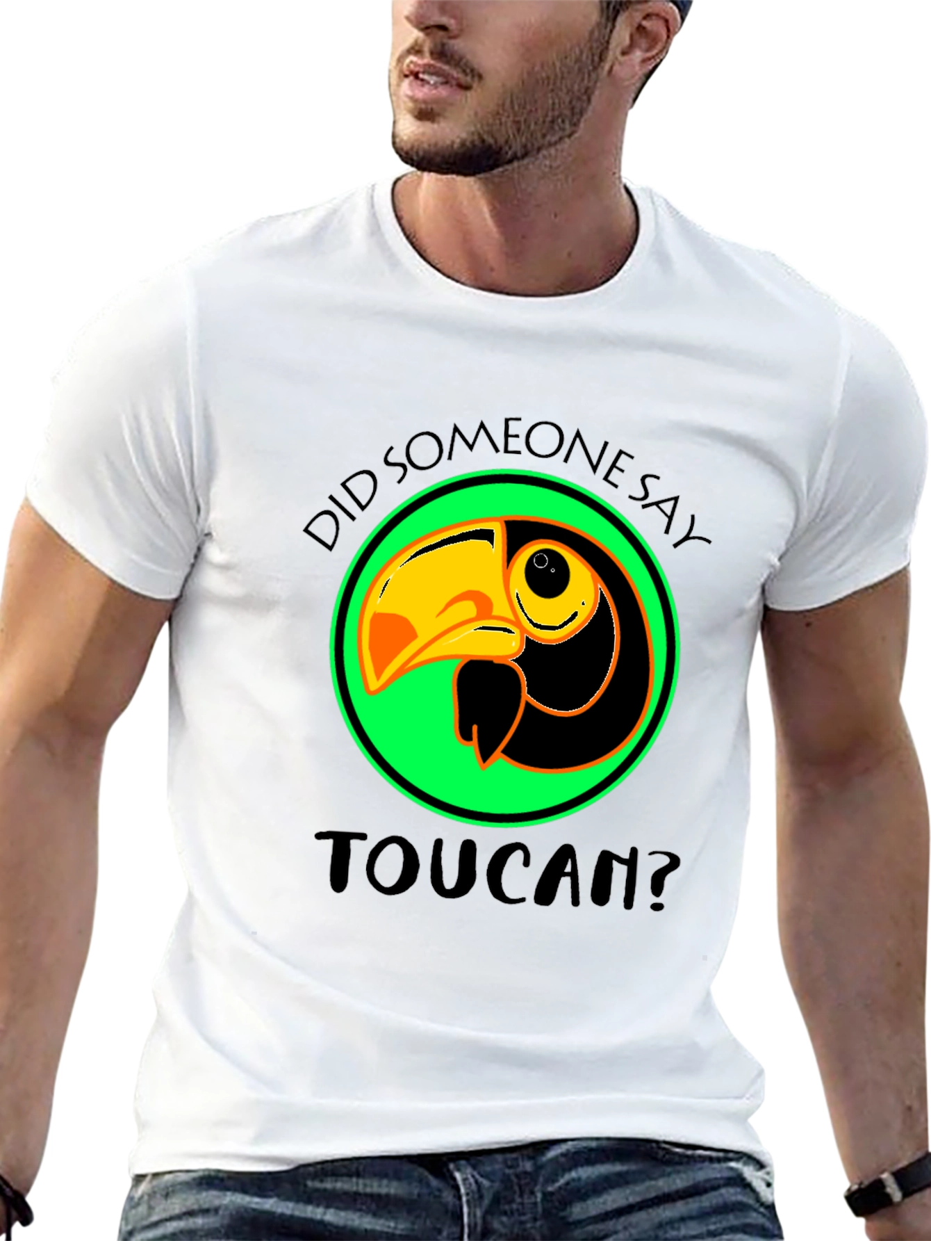 Toucan T-Shirt: Did Someone Say Toucan? Graphic Tee