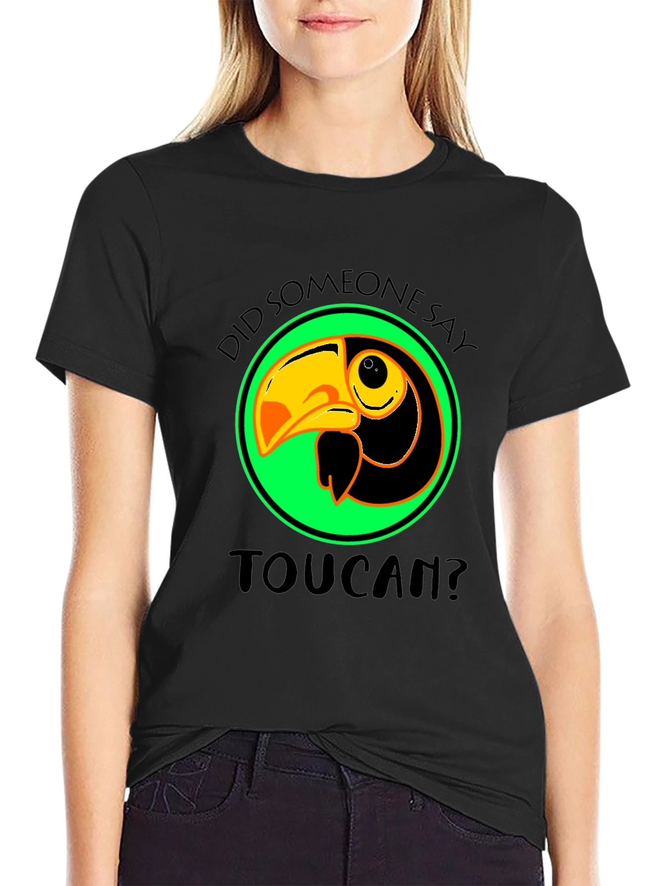 Toucan T-Shirt: Did Someone Say Toucan? Graphic Tee