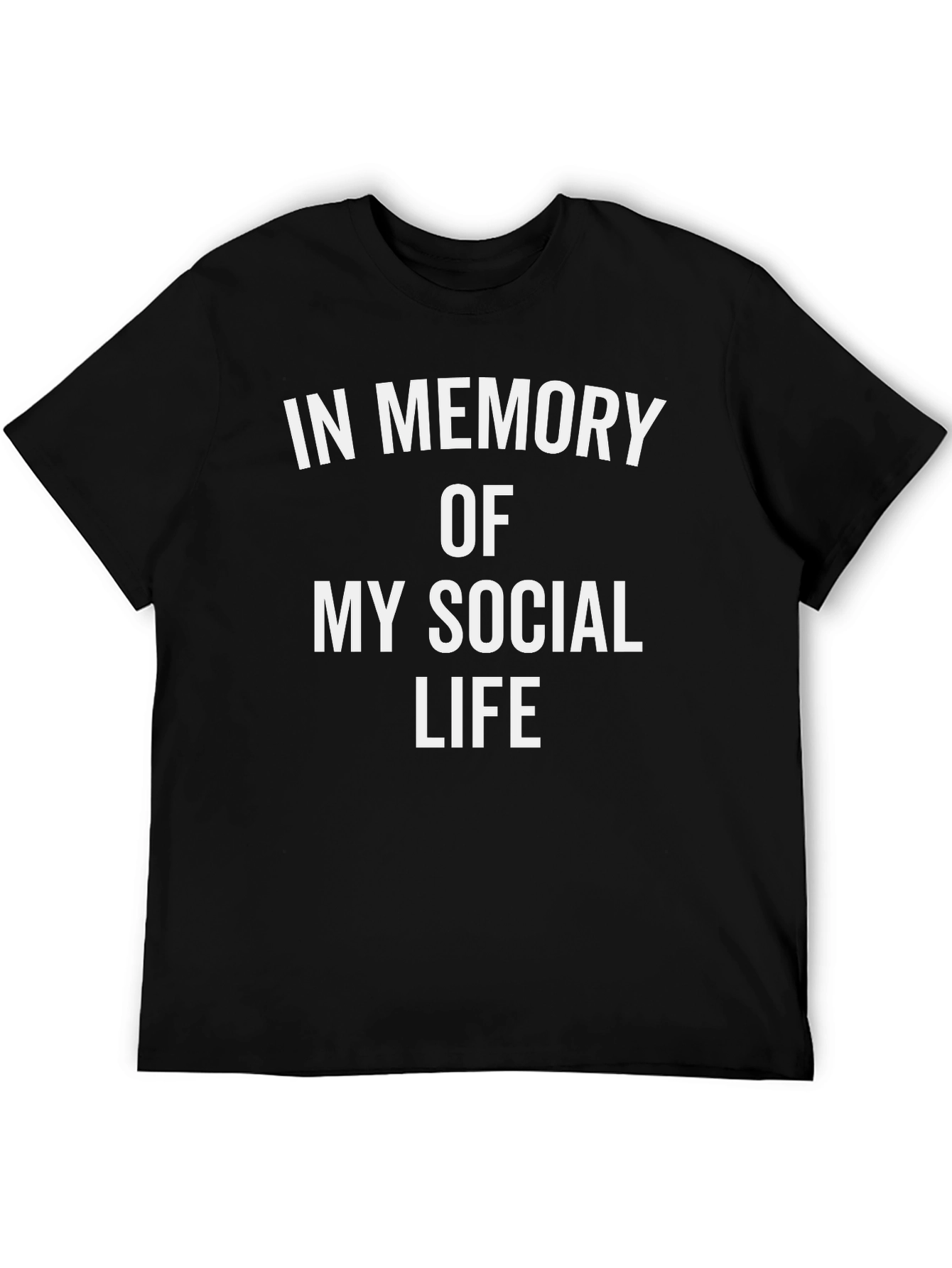 In Memory of My Social Life Graphic Tee