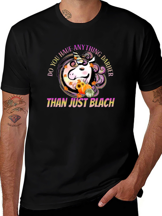 Do You Have Anything Darker Than Just Black Unicorn T-Shirt