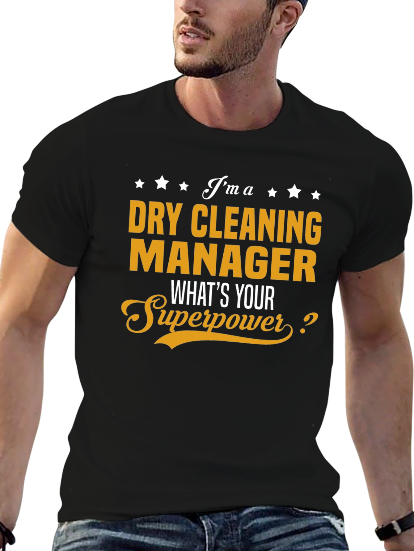 Dry Cleaning Manager T-Shirt: Whats Your Superpower?