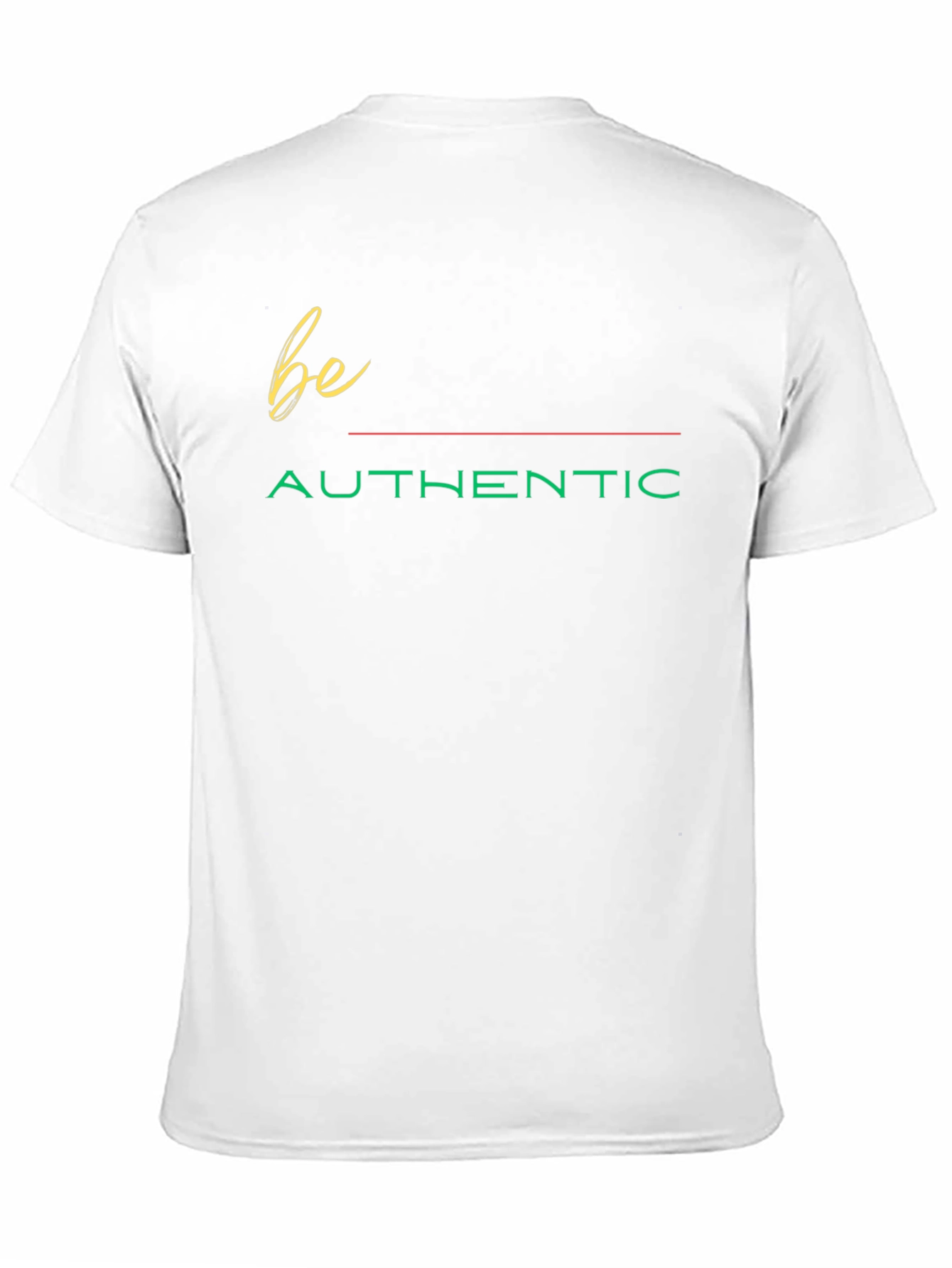 Be Authentic Graphic T-Shirt - Classic Black Tee