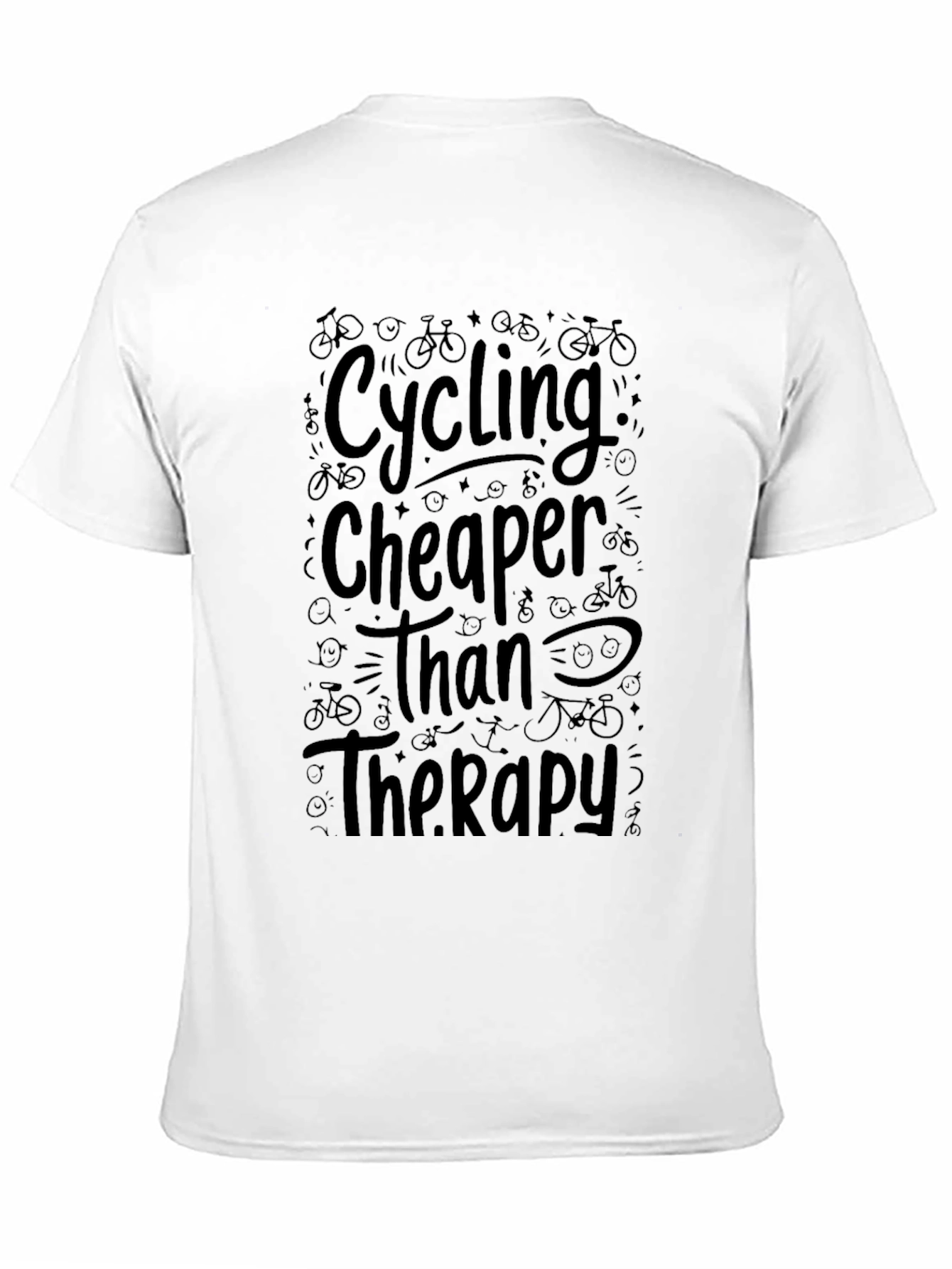 Cycling Cheaper Than Therapy Tee