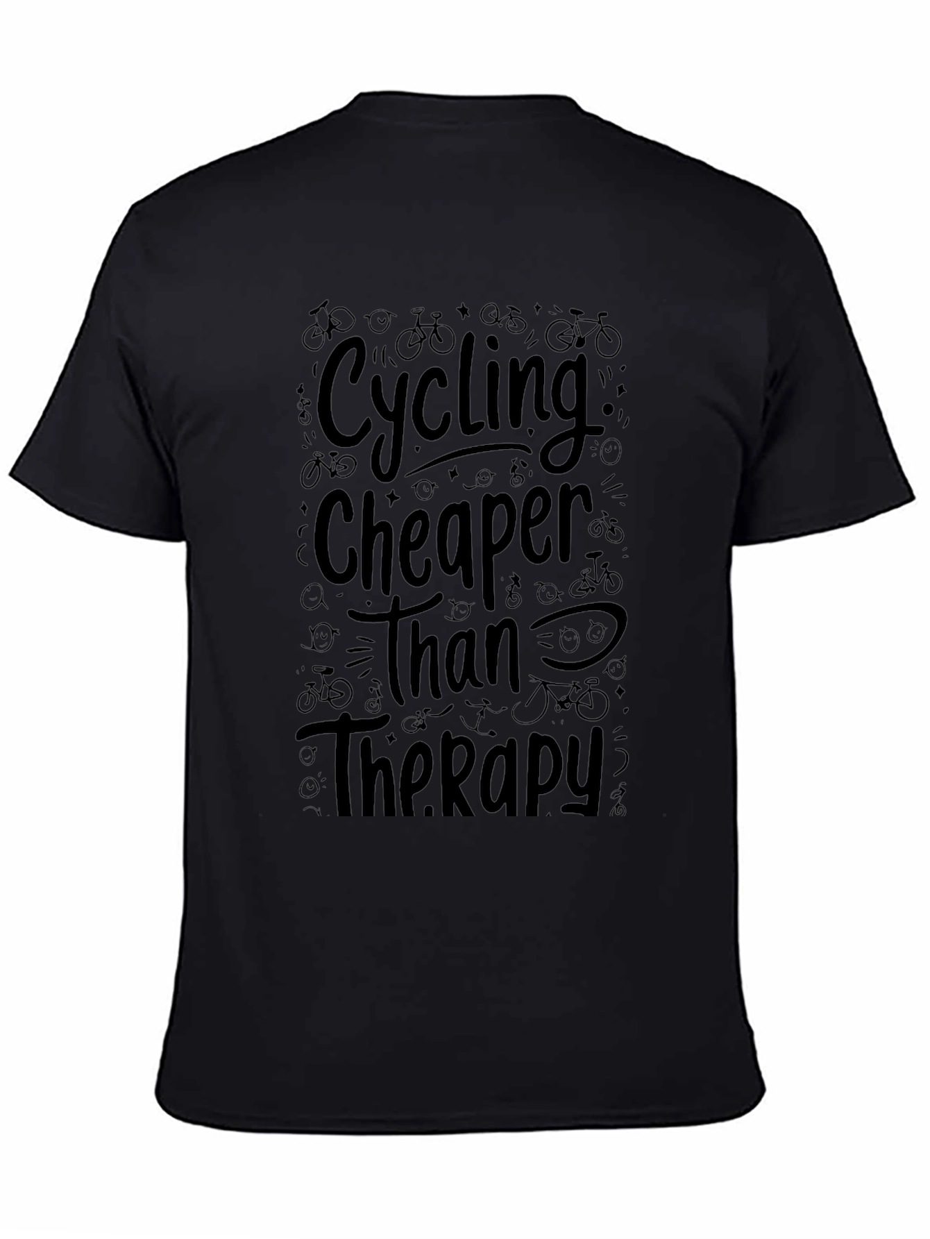 Cycling Cheaper Than Therapy Tee