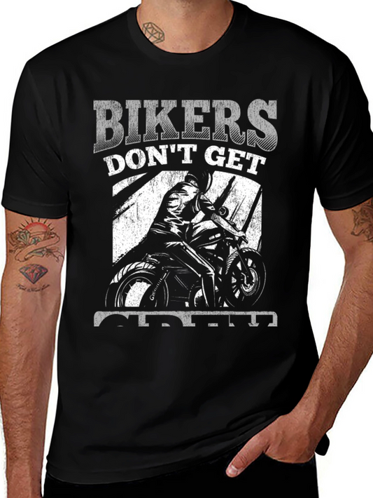 Bikers Dont Get Older T-Shirt Motorcycle Rider Graphic Tee